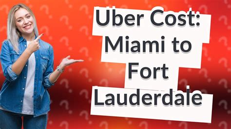 uber rates fort lauderdale to miami|uber cost estimator.